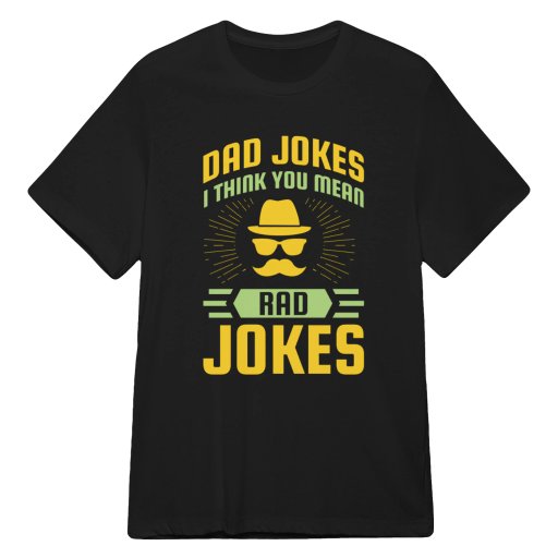 Dad Jokes You Mean Rad Jokes Funny Father's Day
